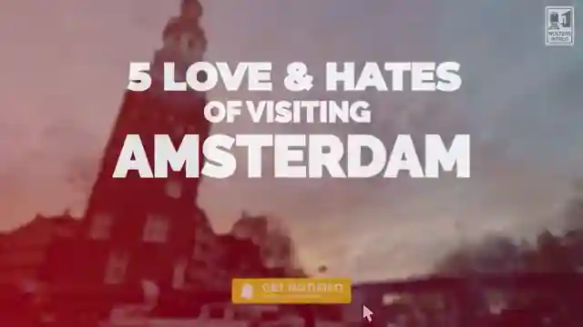 exploring-amsterdam-tourist-love-hate-relationship-unveiled