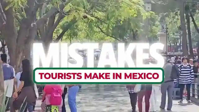 ultimate-guide-avoiding-tourist-mistakes-in-mexico